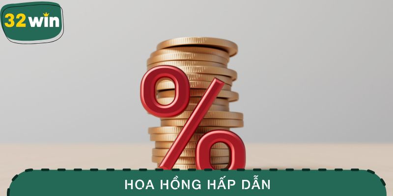 Nhận hoa hồng hấp dẫn khi làm đại lý 32WIN