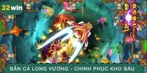 Bắn Cá Long Vương - Chinh Phục Kho Báu Đại Dương Kỳ Thú 1 Bắn cá long vương
