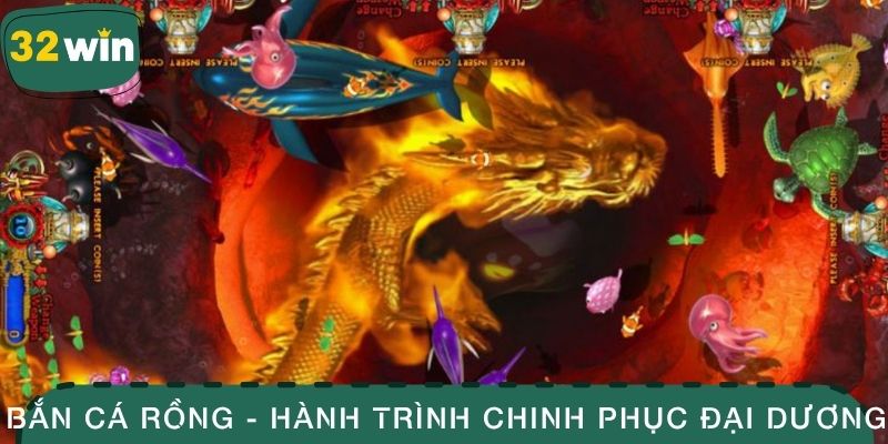 Bắn Cá Rồng - Hành Trình Chinh Phục Đại Dương Kho Báu 1 Bắn cá rồng