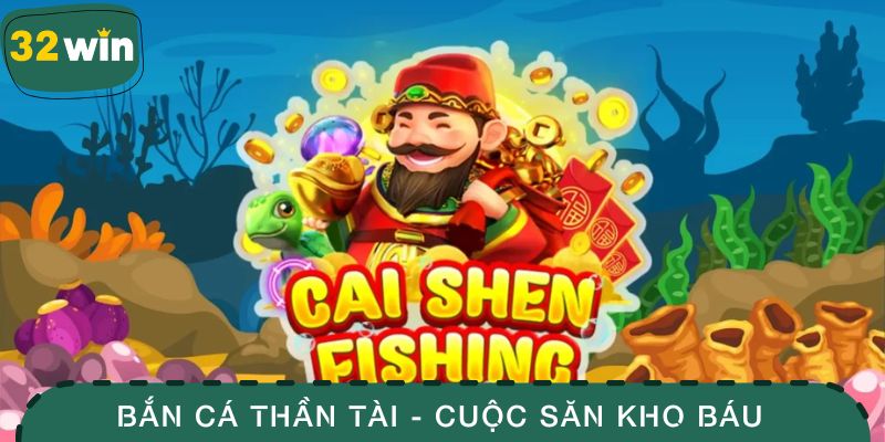 Bắn cá thần tài