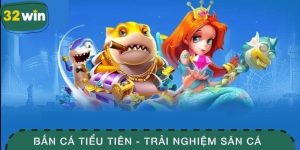 Bắn Cá Tiểu Tiên - Trải Nghiệm Săn Cá Siêu Thưởng Hấp Dẫn 2 Bắn cá tiểu tiên