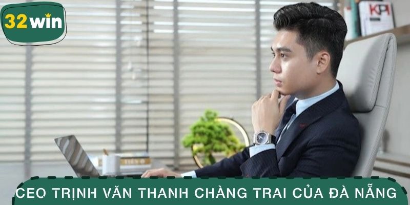 Ceo Trịnh Văn Thanh - Người Mở Đường Thành Công Cho Nhà Cái 1 CEO Trịnh Văn Thanh chàng trai thành công của Đà Nẵng