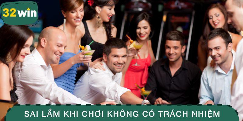 Chơi không kiểm soát dễ khiến bản thân sa đà