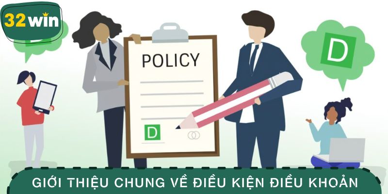 Điều Kiện Điều Khoản: Quy Định Quan Trọng Cho Người Chơi 1 Giới thiệu chung về điều kiện điều khoản cần biết tại 32WIN