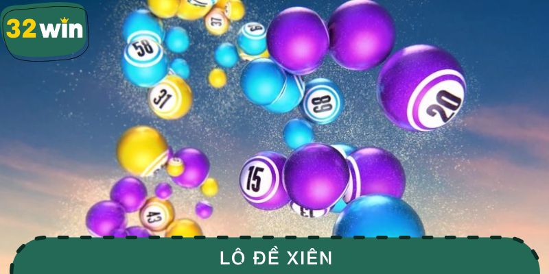 Lô Đề Xiên - Hình Thức Cá Cược Thu Hút Đông Đảo Hội Viên 1 Lô Đề Xiên