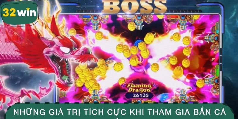 Bắn Cá Rồng - Hành Trình Chinh Phục Đại Dương Kho Báu 4 Những giá trị tích cực khi tham gia bắn cá rồng