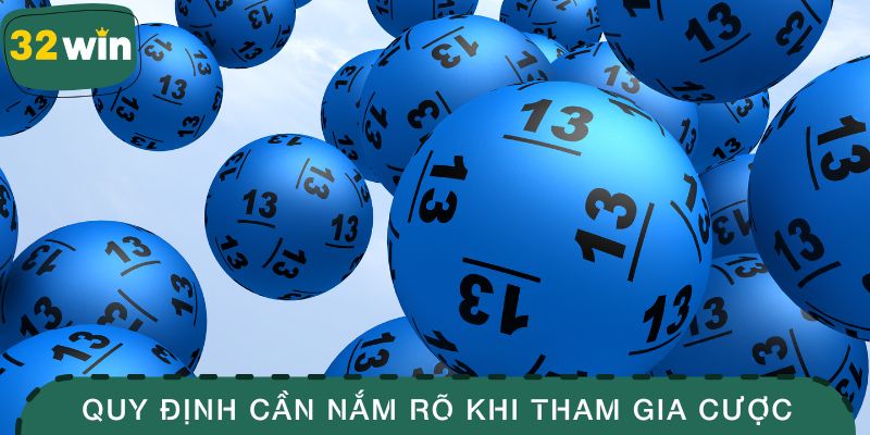 Xổ Số Miền Trung - Trải Nghiệm Chơi Đề Hấp Dẫn Năm 2025 3 Quy định về luật chơi cơ bản cần nắm rõ khi tham gia cược